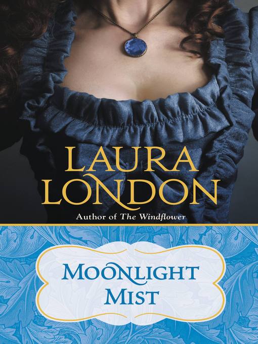 Title details for Moonlight Mist by Laura London - Wait list